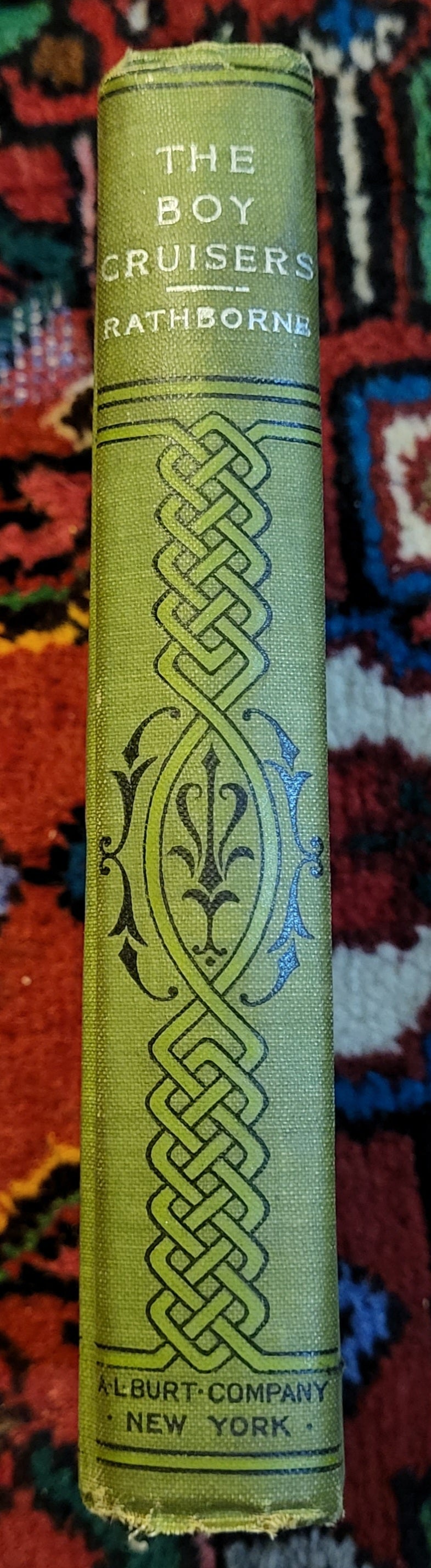 Antique Book, The Boy Cruisers by St George Rathburne (1893)