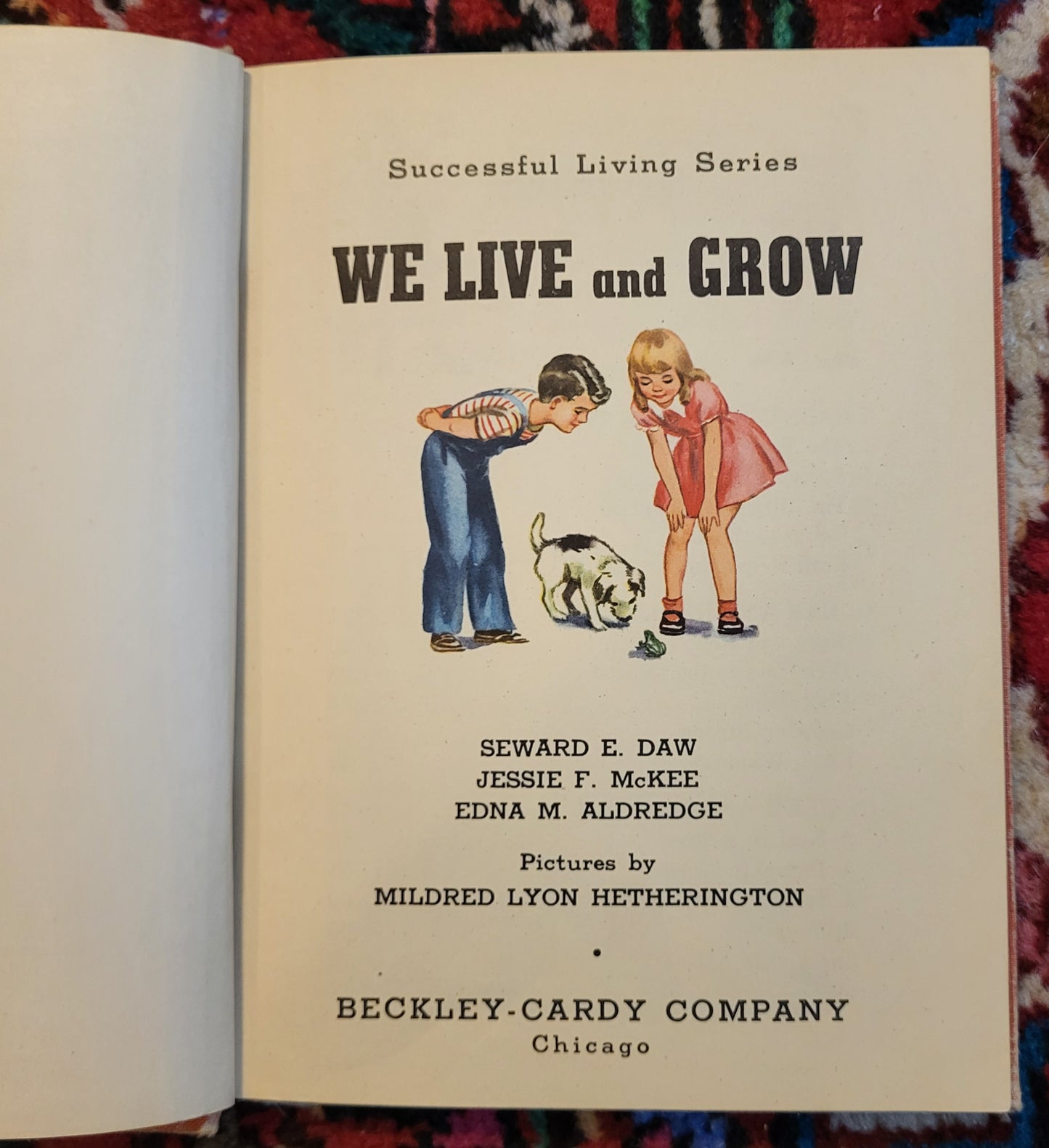 Vintage Book, We Live and Grow